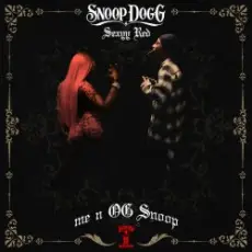 Snoop Dogg & Sexyy Red - Me N OG Snoop