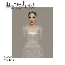 MANE VALERY - Метелица