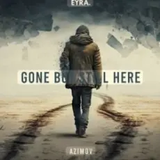 Azimov - Gone But Still Here (Romantic Deep House)