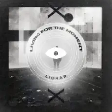 LIONAR - Living For The Moment