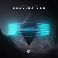 Human feat. Tudor - Craving You