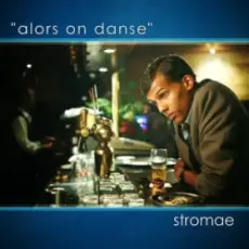 Stromae - Alors on danse (feat. Erik Hassle)
