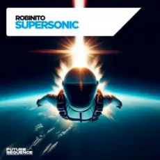 Robinito - Supersonic