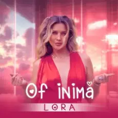 LORA - Of, Inima