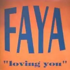 FAYA - Loving You (International Club Mix)