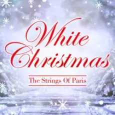 White Christmas - Strings Of Paris
