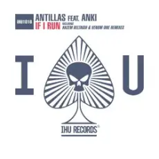 Antillas feat. Anki - If I Run (Venom One Remix)