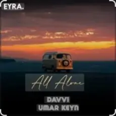 Davvi & Umar Keyn - All Alone
