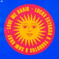 Lucas Estrada & YouNotUs & Sam Gray - Love Me Again