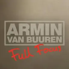 Armin van Buuren - Full Focus (Radio Version)