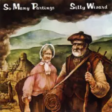 Silly Wizard - With Me Dog And Gun