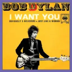 Bob Dylan - I Want You