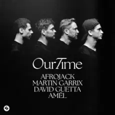 Afrojack - Our Time