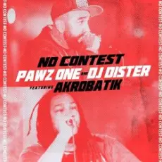Pawz One & DJ Dister ft. Akrobatik - No Contest