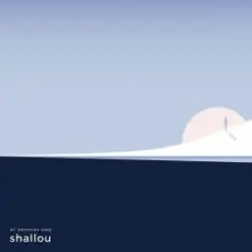Shallou - Last Day . . .