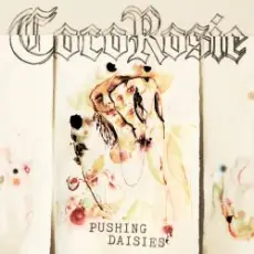 CocoRosie - Pushing Daisies