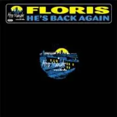 Floris - He's Back Again