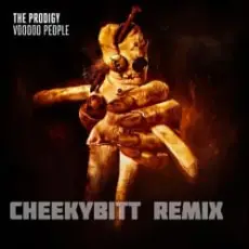 The Prodigy - Voodoo People (CheekyBitt Boty remix)