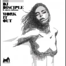 DJ Disciple - Work It Out (Klaas Remix)
