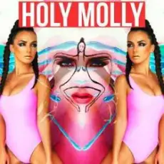 Holy Molly ft. DJ M.E.G. - Kill Me All Night Long