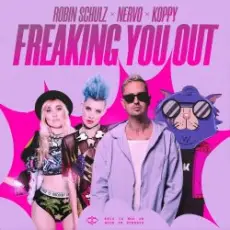 Robin Schulz feat. NERVO & KOPPY - Freaking You Out (Extended Mix)