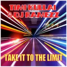 Timi Kullai & DJ Ramezz - Take It To The Limit (Centory Cover)