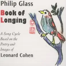 Philip Glass & Leonard Cohen - This Morning I Woke Up Again
