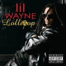 Lil Wayne - Lollipop (ft. Static Major)