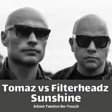 Tomaz vs Filterheadz - Sunshine