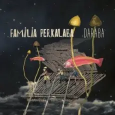 Familia Perkalaba feat. Кутєпов - Дідорай