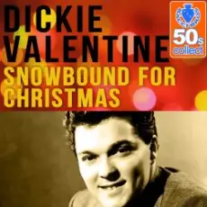 Dickie Valentine - Snowbound for Christmas
