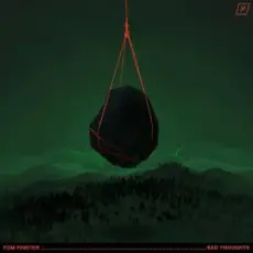 Tom Finster - Bad Thoughts