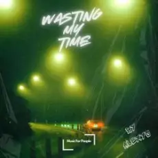 ALEXYS & Strn. - Wasting My Time (Speed Garage)