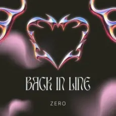 ZERO - Back in Line