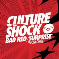 Culture Shock - Bad Red