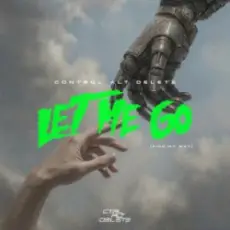 Don Diablo & Control Alt Delete - Let Me Go (Find My Way)