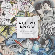 The Chainsmokers ft. Phoebe Ryan - All We Know (Original Mix)