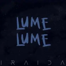 IRAIDA - Lume, Lume