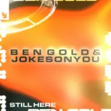 Ben Gold & JOKESONYOU - Still Here