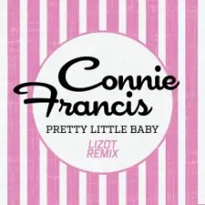Connie Francis - Pretty Little Baby (LIZOT Remix)