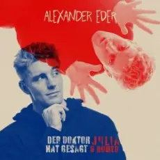 Alexander Eder - Julia & Romeo