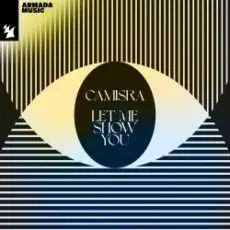Camisra & Armin van Buuren - Let Me Show You (Extended Mix)