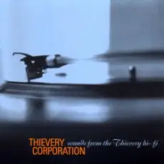Thievery Corporation - Universal Highness