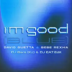 Обложка трека Im Good (Blue) (DJ Bars (Kz) & DJ EA7 Edit)