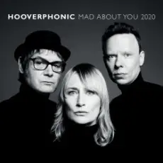 Hooverphonic - Mad About You
