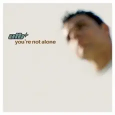 ATB - You're Not Alone
