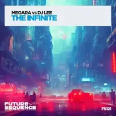 Megara vs DJ Lee - The Infinite (Original Mix)