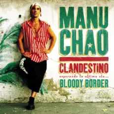 Manu Chao - Welcome to Tijuana