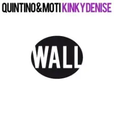 Quintino & MOTi - Kinky Denise (Original Mix)