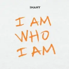 Imany - I Am Who I Am